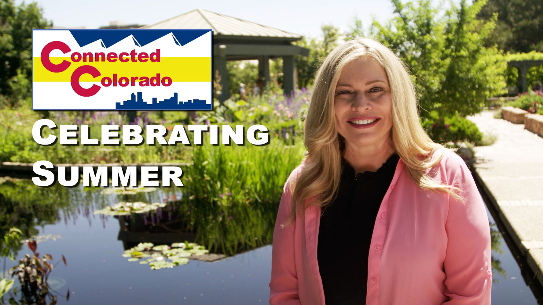 Connected Colorado: Celebrating Summer