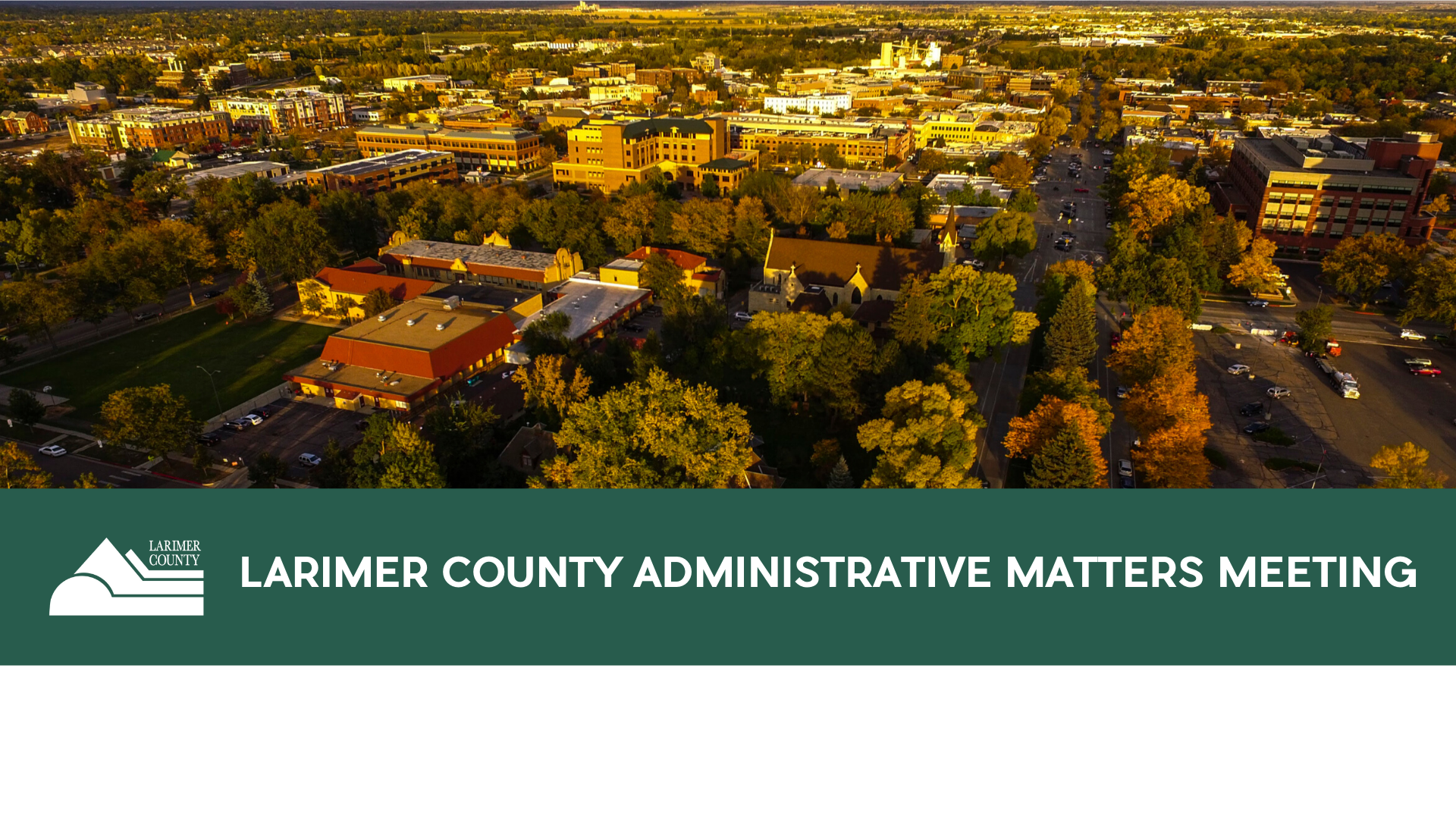 Larimer County Administrative Matters