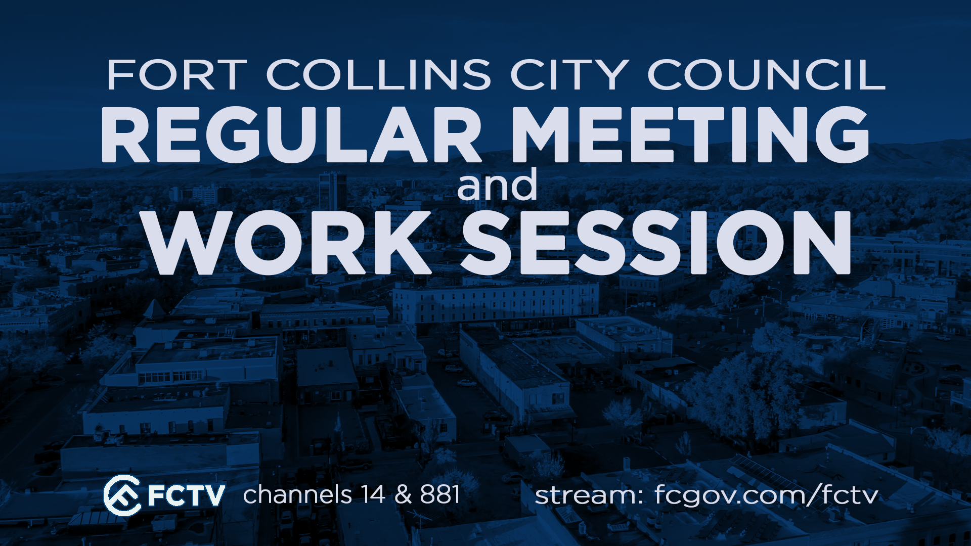 Fort Collins City Council Regular Meeting and Work Session